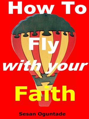 cover image of How to Fly With Your Faith